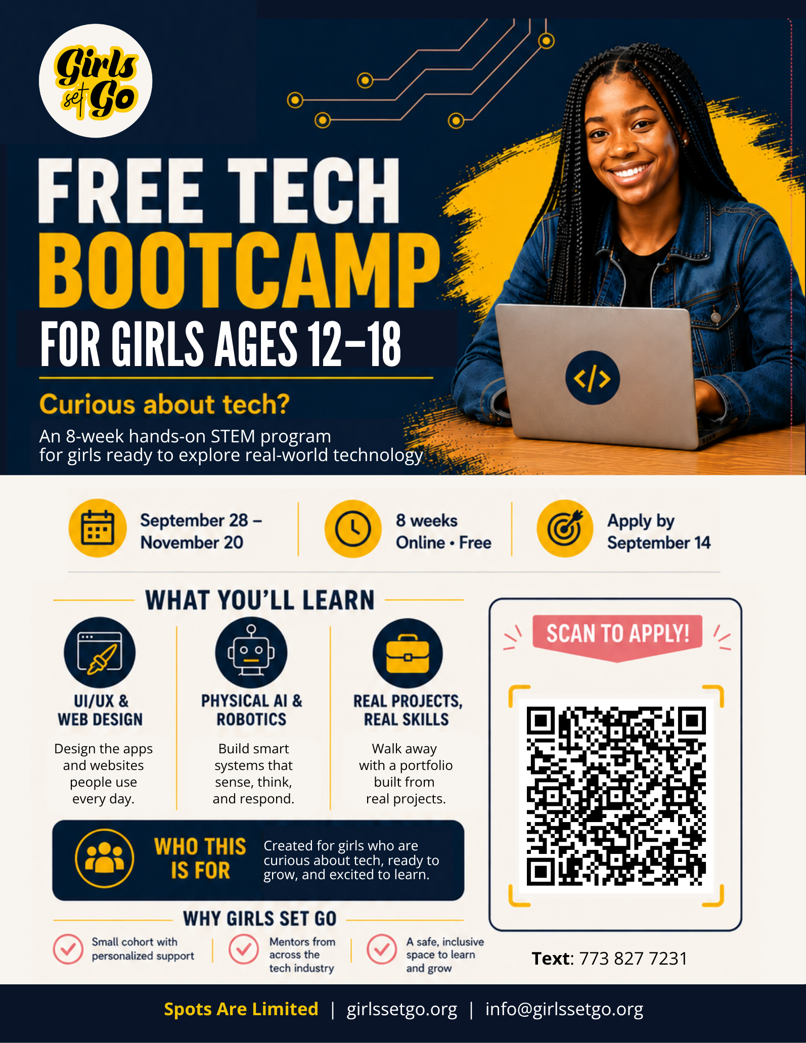 Girls Set Go Fall 2026 Tech Bootcamp detailed flyer outlining program curriculum, eligibility, and outcomes. Sections include What You'll Explore featuring UI/UX Design and AI and Robotics, Who This Is For, Why Girls Set Go, and You'll Walk Away With. Application deadline is September 14, 2026.
